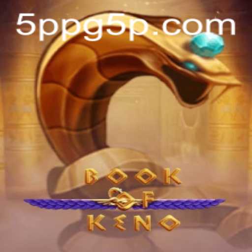 BookOfKeno: Descubra o Mundo Fascinante do Jogo com 5ppg.com